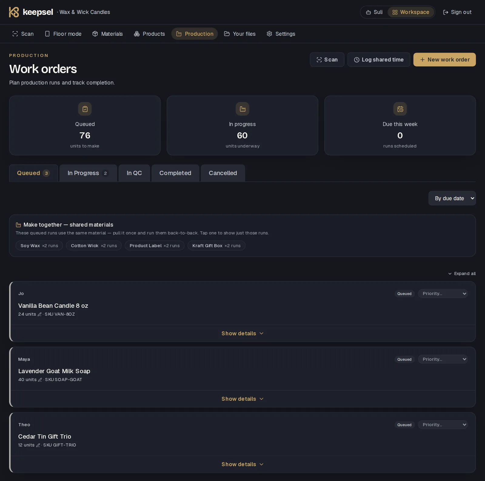 Keepsel's Production page: three runs queued and two in progress, each queued run with its product, how many and who is making it